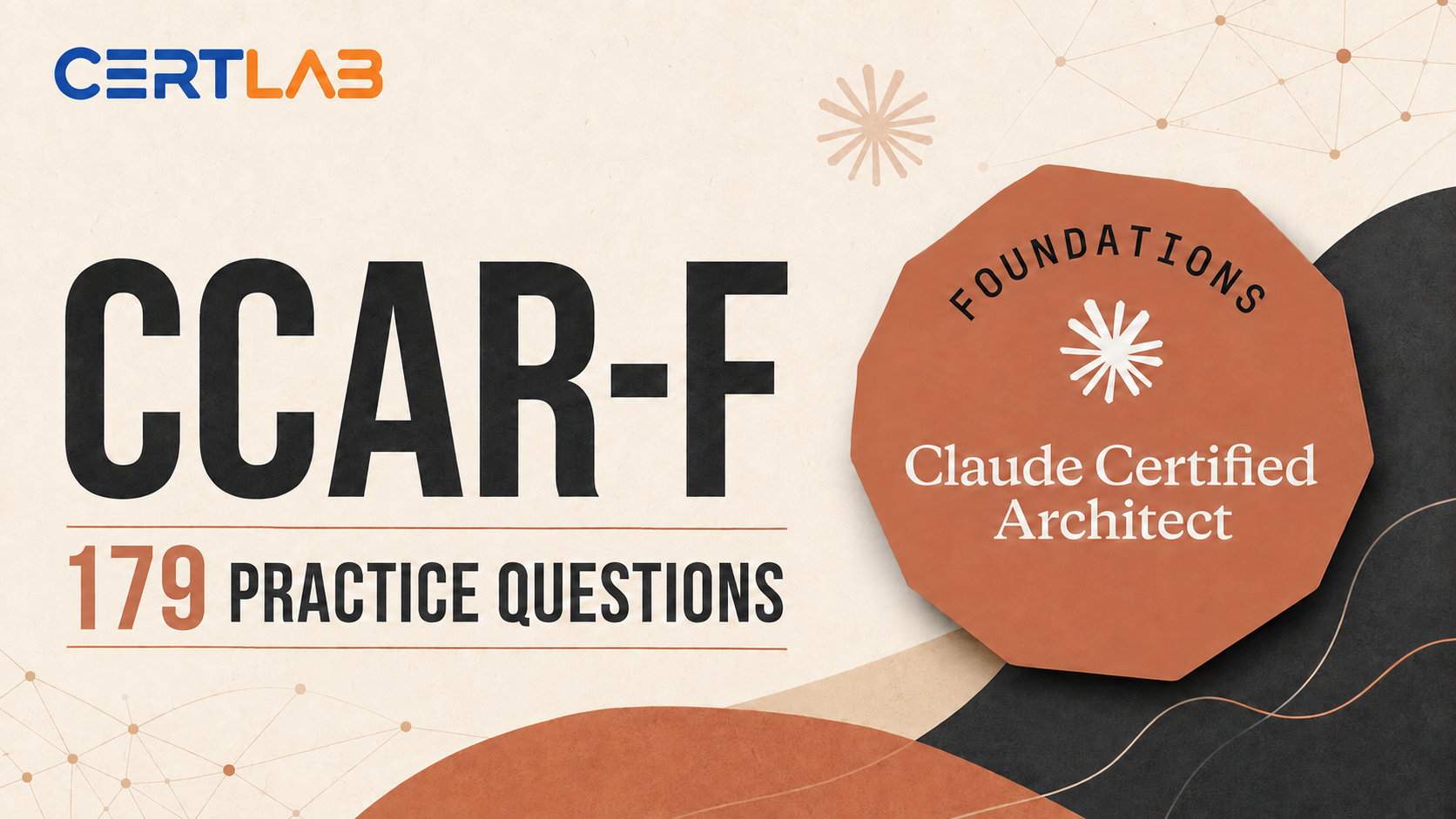 Claude Certified Architect – Foundations (CCAR-F)