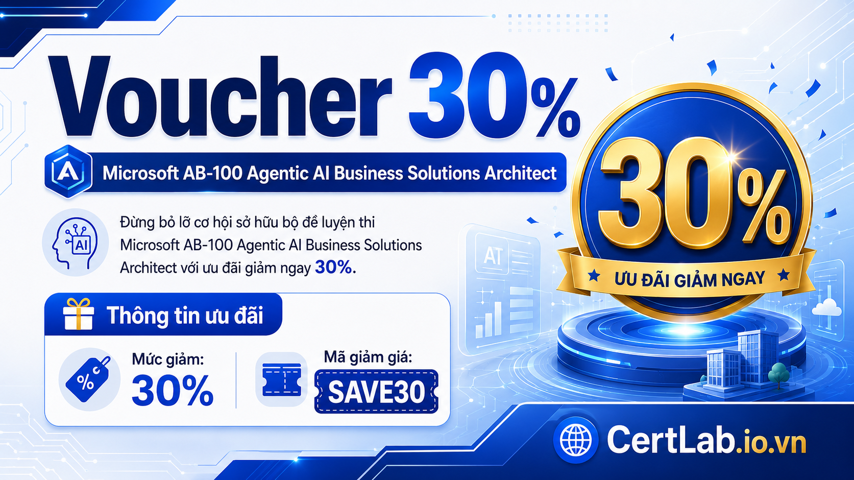 Voucher 30% bộ đề ôn thi Microsoft AB-100 Agentic AI Business Solutions Architect